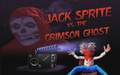Jack Sprite vs. The Crimson Ghost-title.png