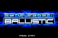 Ballistic-EcksSeverEU Title.png