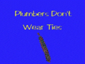 PlumbersDontWearTies 3DO title.png